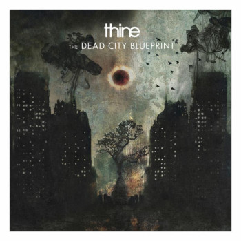 thine-album-dead-city-blueprint